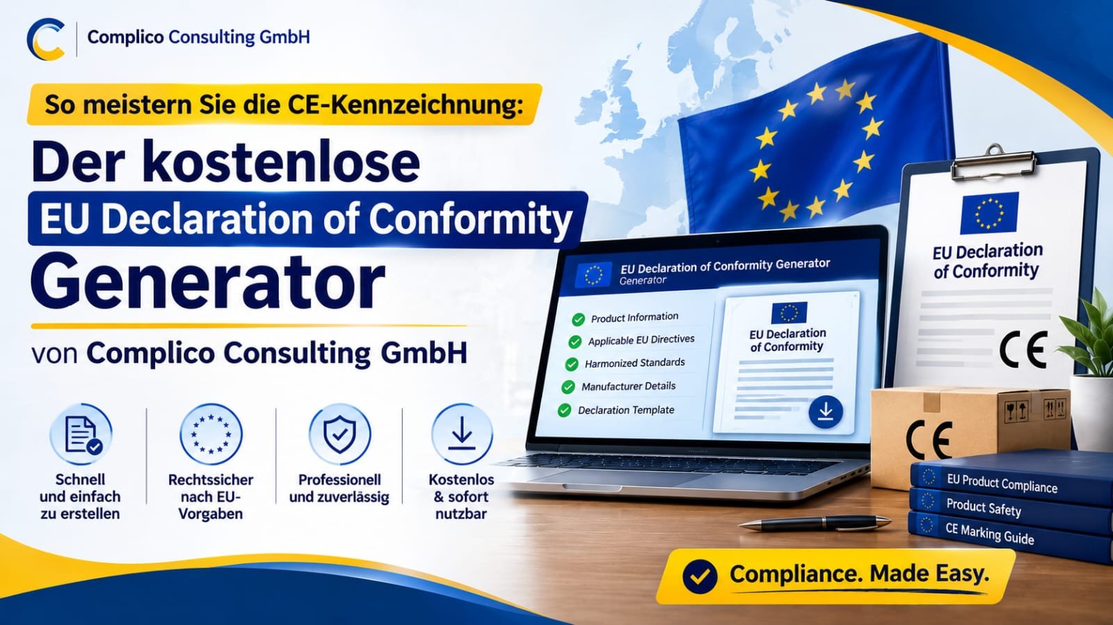 So meistern Sie die CE-Kennzeichnung: Der kostenlose EU Declaration of Conformity Generator von Complico Consulting GmbH