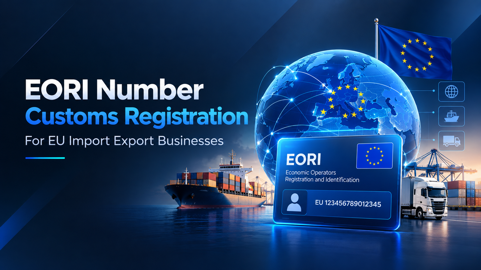 EORI Number customs registration for EU import export businesses