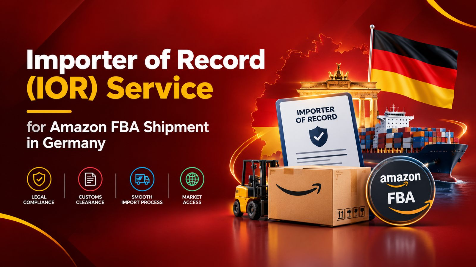 Importer of Record (IOR) Service for Amazon FBA Shipment in Germany