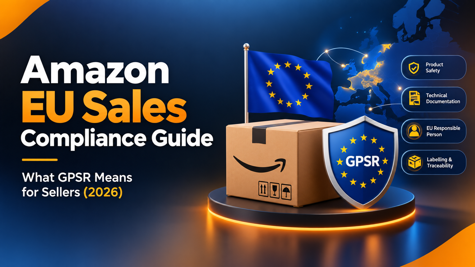 Amazon EU Sales Compliance Guide: What GPSR Means for Sellers (2026)