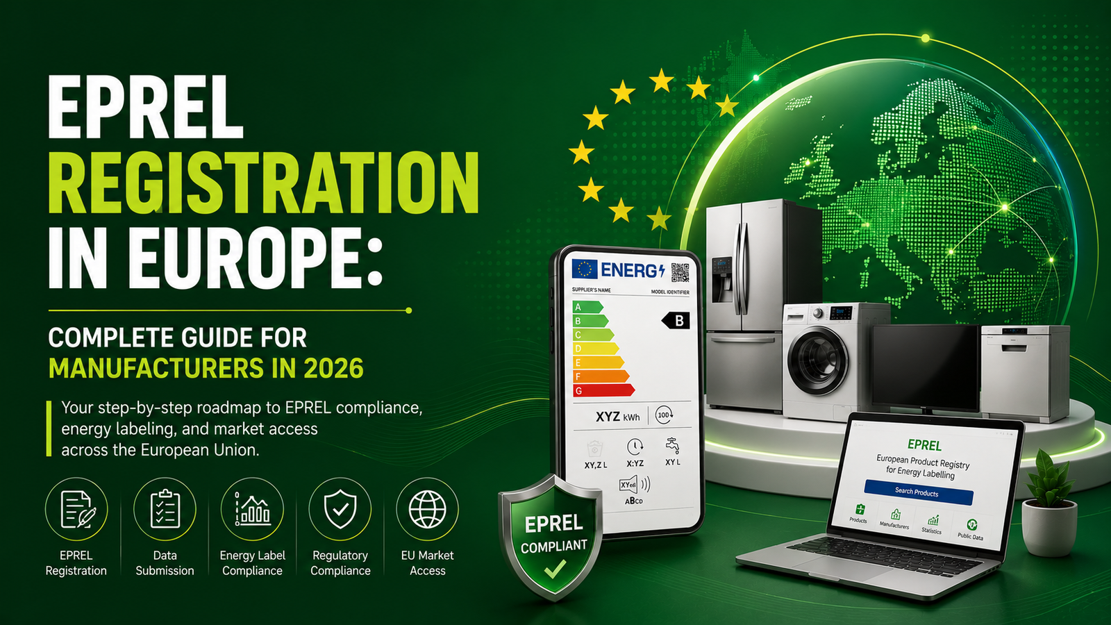 EPREL Registration in Europe: Complete Guide for Manufacturers in 2026