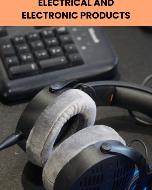 Electrical, Electronic Products