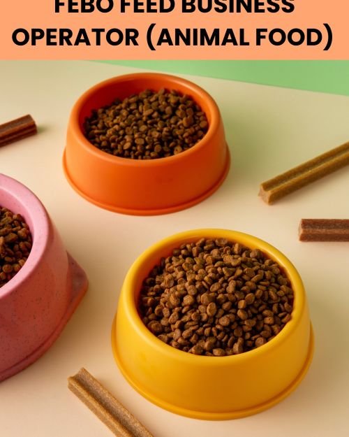 FEBO Feed Business Operator (Animal Food)